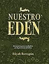 Nuestro Edén: Enc...