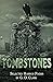 Tombstones: Selected Horror...