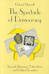 The Spectacle of Democracy: Spanish Television, Nationalism, and Political Transition