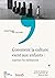 Comment la culture vient aux enfants: repenser les médiations