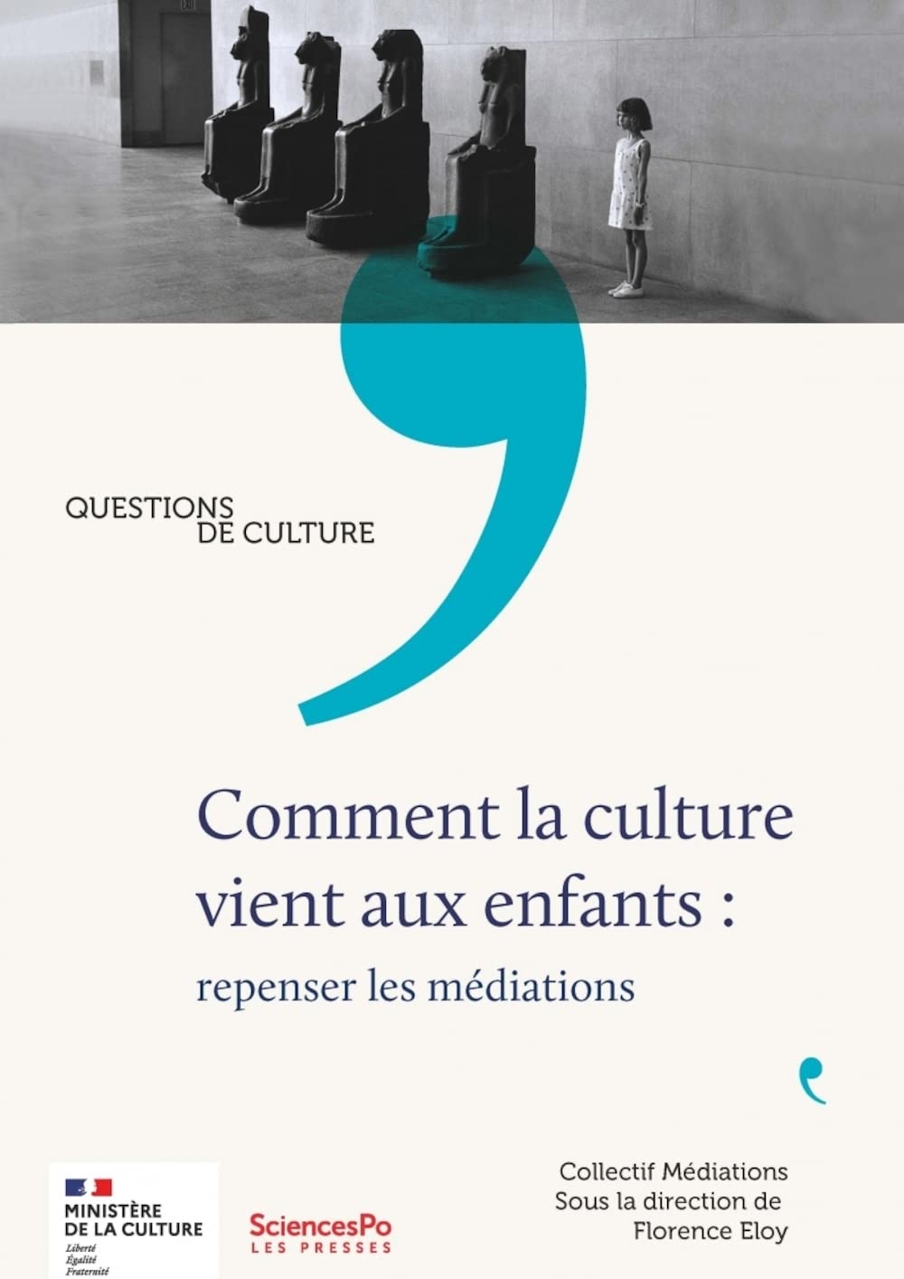 Comment la culture vient aux enfants: repenser les médiations