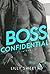 Boss Confidential