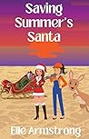 Saving Summer’s Santa by Elle Armstrong Saving Summer’s Santa by Elle Armstrong