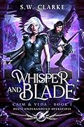Whisper and Blade