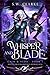 Whisper and Blade (Caim & V...