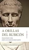 A orillas del Rubicón