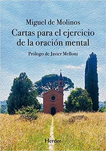 Cartas para el ejercicio de la oración mental.