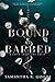 Bound & Barbed (The Fated Creations Trilogy, #1)