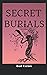 Secret Burials