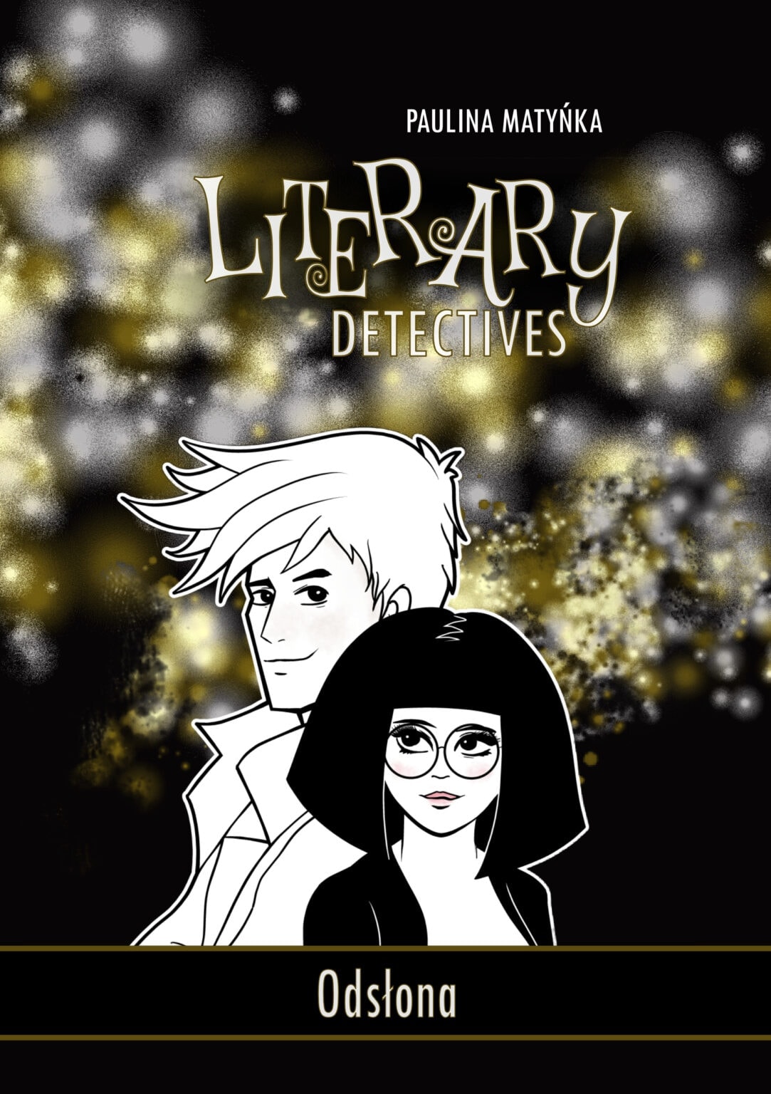 Literary Detectives. Odsłona (Literacka Agencja detektywistyczna)