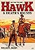 Hawk 3: Death's Bounty