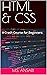 HTML & CSS: A Crash Course ...