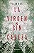 La virgen sin cabeza