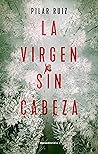 La virgen sin cabeza La virgen sin cabeza