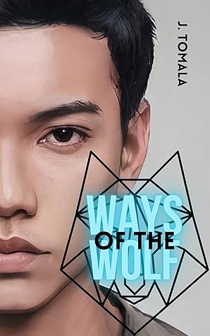Ways of the Wolf: M/M/M werewolf novella