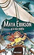 Maya Erikson y la isla oculta