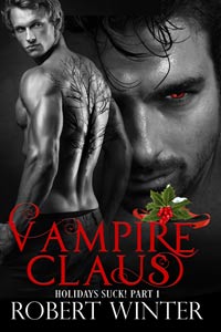 Vampire Claus (Holidays Suck! #1)