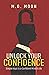 Unlock Your Confidence: Simple Keys to a Confident Mind & Life
