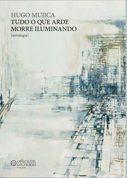 Tudo o que Arde Morre Iluminando (Paperback)