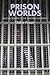 Prison Worlds: An Ethnograp...