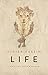 Life: A Critical User's Manual