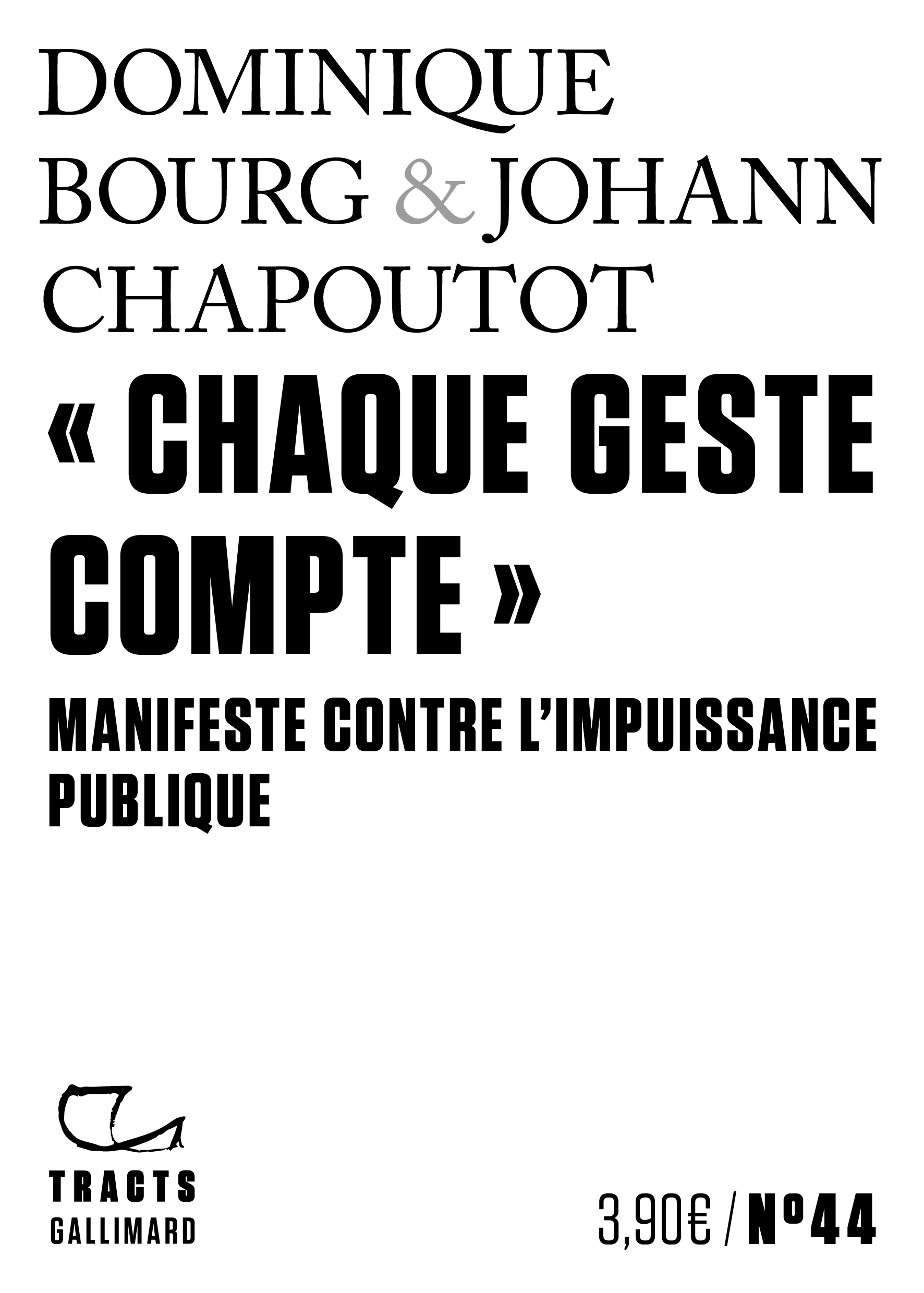 «Chaque geste compte». Manifeste contre l’impuissance publique (Mass Market Paperback)