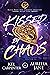 Kissed by Chaos by Kel Carpenter
