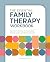 The Essential Family Therapy Workbook by Emily Simonian