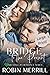 Bridge to the Present (Greater Life Romance #4)