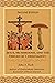 Jesus, Mushrooms, and the Origin of Christianity by John A. Rush