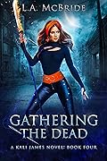 Gathering the Dead