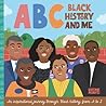 ABC Black History and Me by Queenbe Monyei