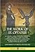 The Work of St. Optatus: A Catholic Church History, wherein a Saint and Early Church Father Condemns the Donatist Schism After the Persecution of Christians by Roman Emperor Diocletian