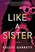 Like a Sister