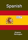 Spanish: First 100 Lessons