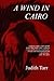 A Wind in Cairo