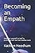 Becoming an Empath: Empower yourself to heal by practicing self-love and shadow work
