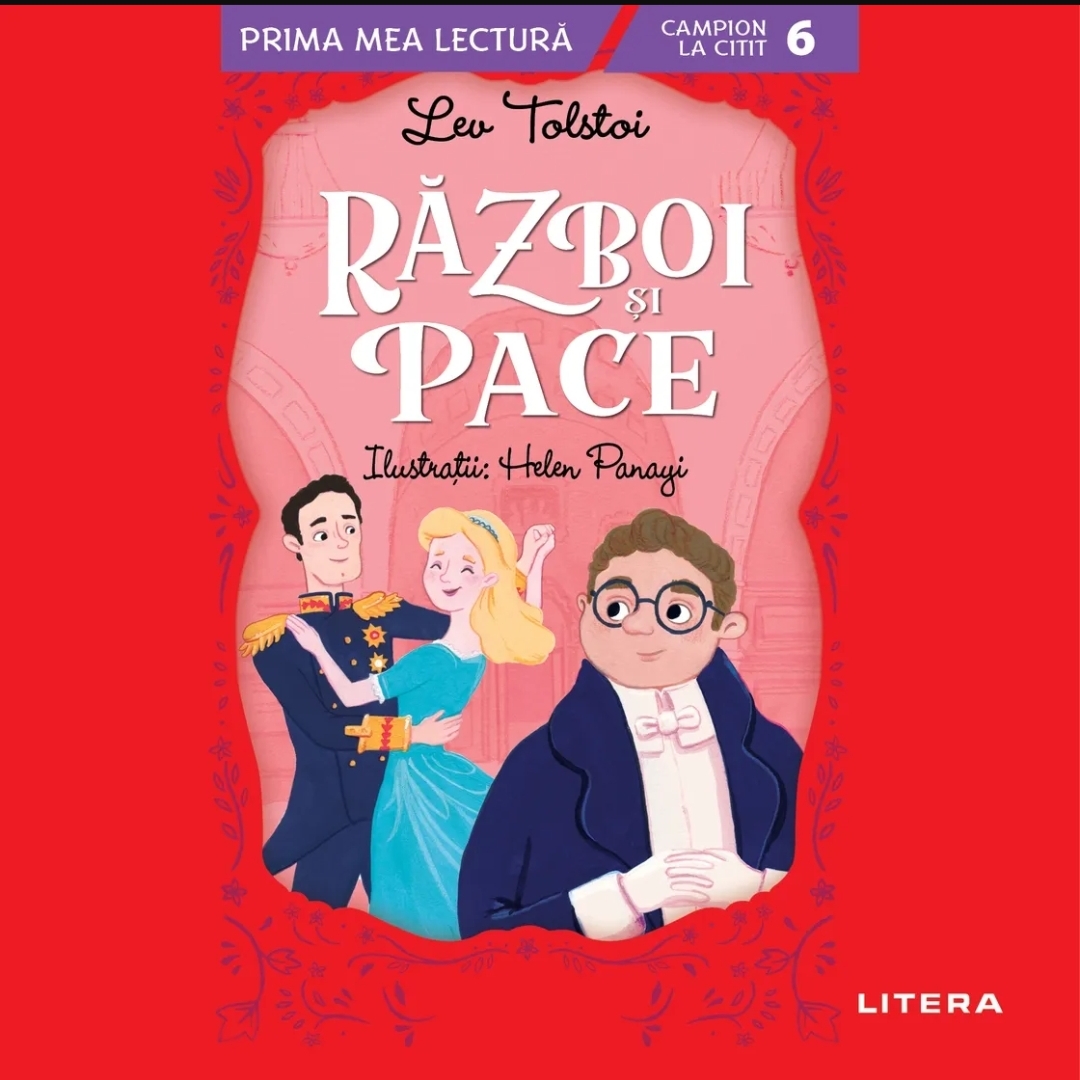 Război și pace (Mari opere din literatura rusă povestite copiilor)