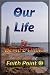 Our Life: A Biblical Assess...