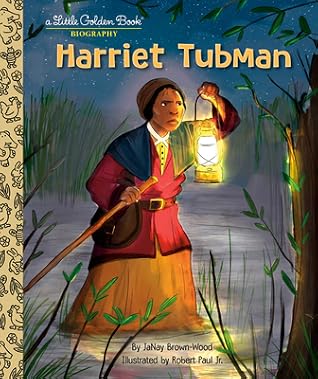 Harriet Tubman: A Little Golden Book Biography