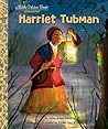 Harriet Tubman: A Little Golden Book Biography
