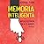 Memoria inteligentă