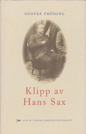 Klipp av Hans Sax : 30 kåserier (Unknown Binding)