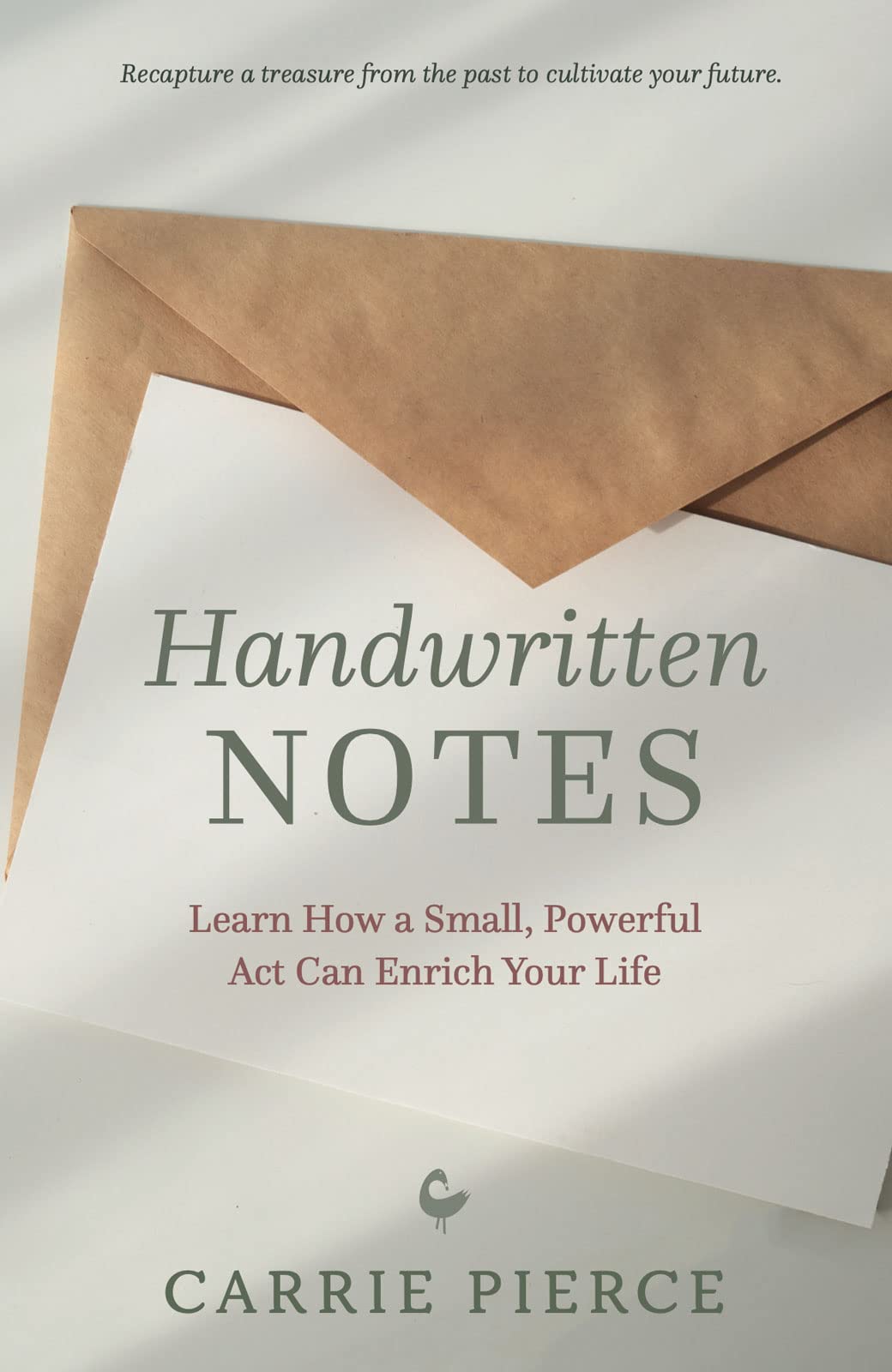 Handwritten Notes: Learn How a Small, Powerful Act Can Enrich Your Life (Kindle Edition)