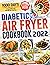 Diabetic Air Fryer Cookbook...