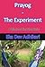 Prayog - The Experiment
