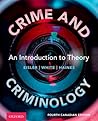 Crime and Criminology: An Introduction to Theory, 4th Canadian Edition