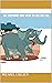 The Elephant Who Went To Se...