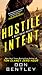 Hostile Intent by Don Bentley