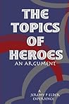 The Topics of Heroes